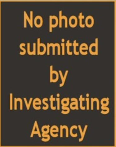 No Photo Submitted by Investigating Agency